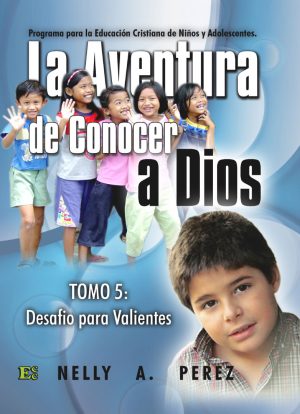 La aventura de conocer a Dios V
