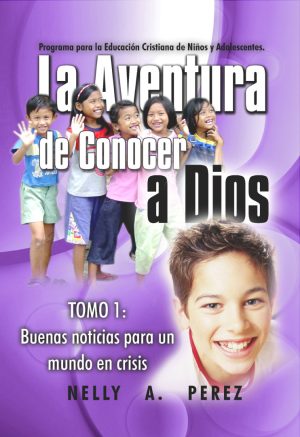La aventura de conocer a Dios I