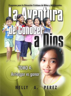La aventura de conocer a Dios IV