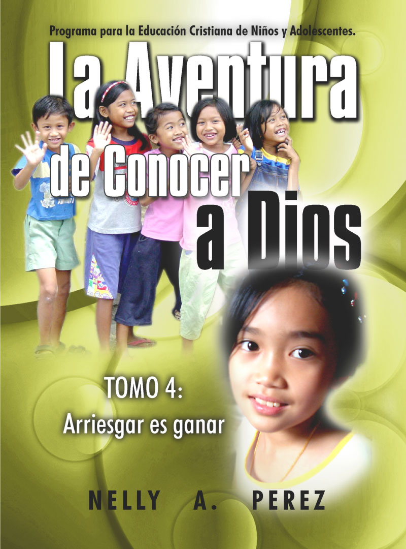 La aventura de conocer a Dios IV