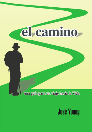 El Camino - Guía para un viaje hacia la Vida