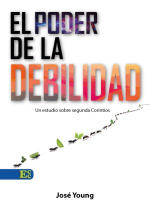 El poder de la debilidad